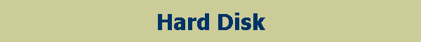 Hard Disk