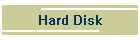 Hard Disk