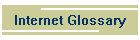Internet Glossary